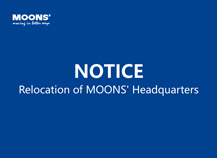 Notice of Relocation of MOONS' Headquarters